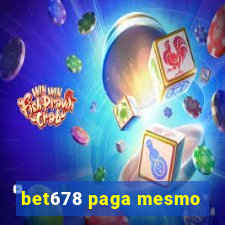 bet678 paga mesmo